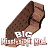 Big Mississippi Mud